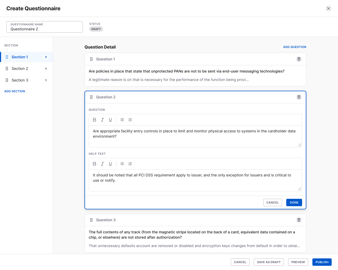 Questionnaire Builder where admins add sections and questions and publish a questionnaire